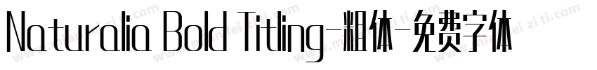 Naturalia Bold Titling-粗体字体转换